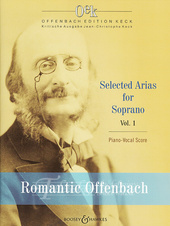 Romantic Offenbach: Selected Arias for Soprano Vol. 1